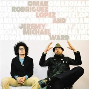 Omar Rodriguez-López & Jeremy Michael Ward
